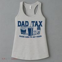 Dad Tax Making Sure Its Not Poison Women's Tank Top thumb 3