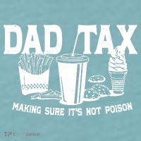 Dad Tax Making Sure Its Not Poison Sueded Cloud Jersey T-Shirt thumb 2