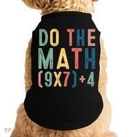 Do The Math 67 Meme Funny Six Seven 6-7 Teacher  Doggie Tank thumb 0