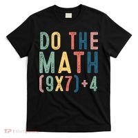 Do The Math 67 Meme Funny Six Seven 6-7 Teacher  T-Shirt thumb 0