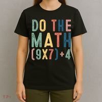 Do The Math 67 Meme Funny Six Seven 6-7 Teacher  T-Shirt thumb 4