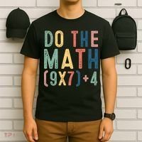 Do The Math 67 Meme Funny Six Seven 6-7 Teacher  T-Shirt thumb 6