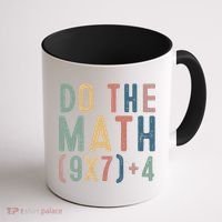 Do The Math 67 Meme Funny Six Seven 6-7 Teacher  Coffee Mug thumb 1