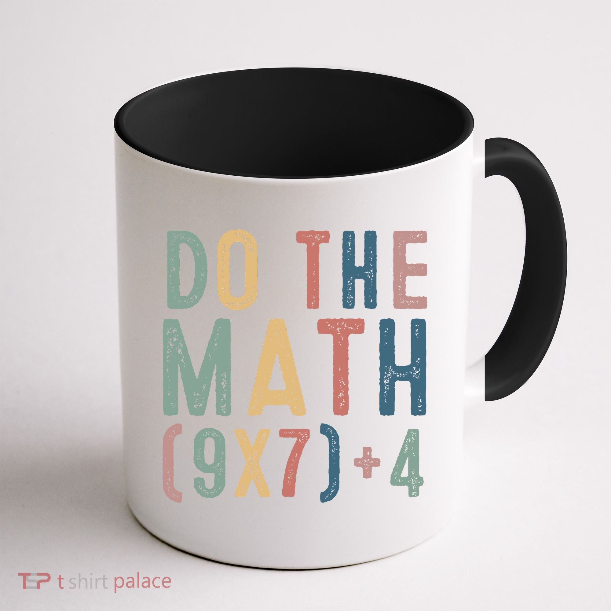 Do The Math 67 Meme Funny Six Seven 6-7 Teacher  Coffee Mug