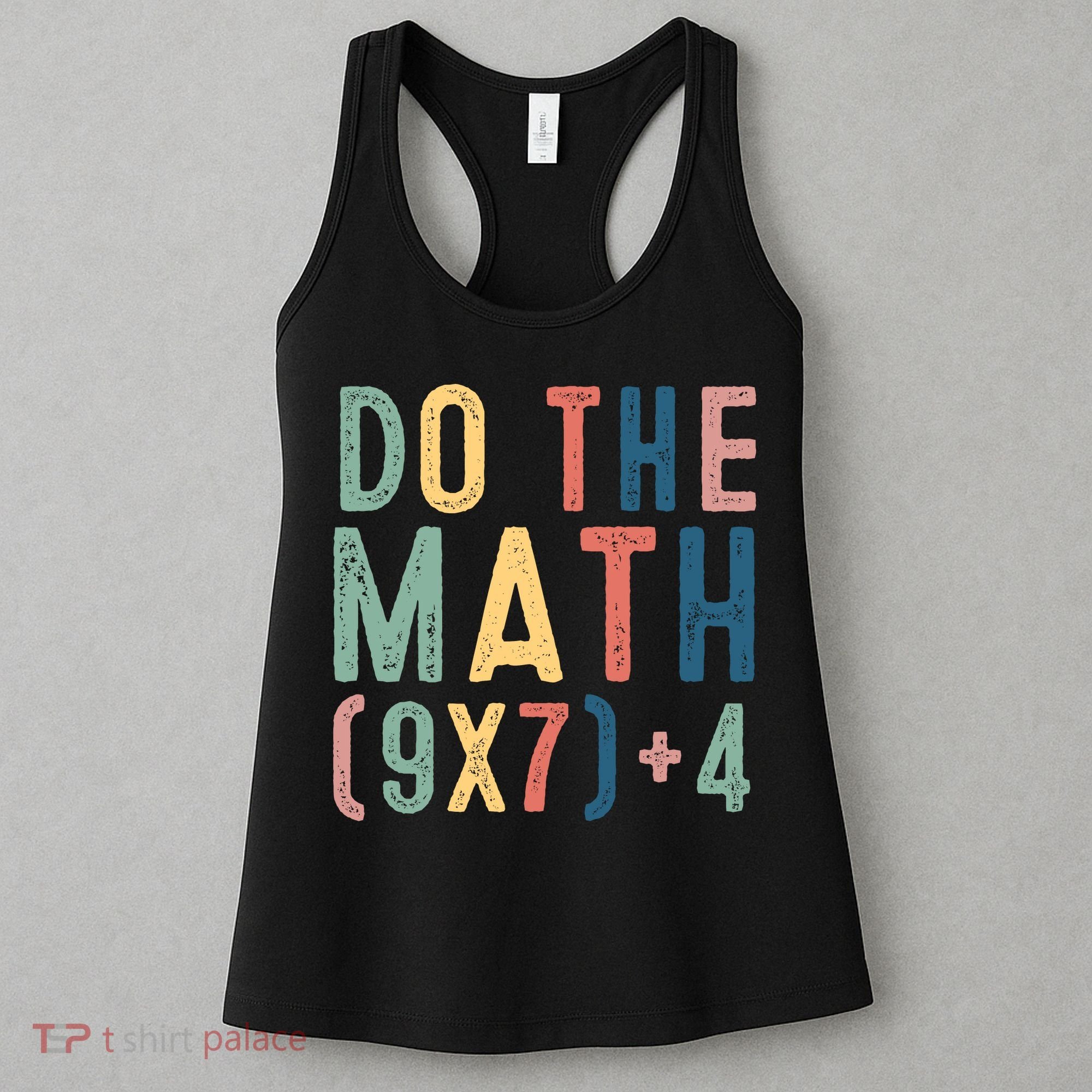 Do The Math 67 Meme Funny Six Seven 6-7 Teacher  Women's Tank Top