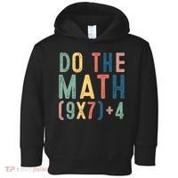 Do The Math 67 Meme Funny Six Seven 6-7 Teacher  Toddler Hoodie thumb 0