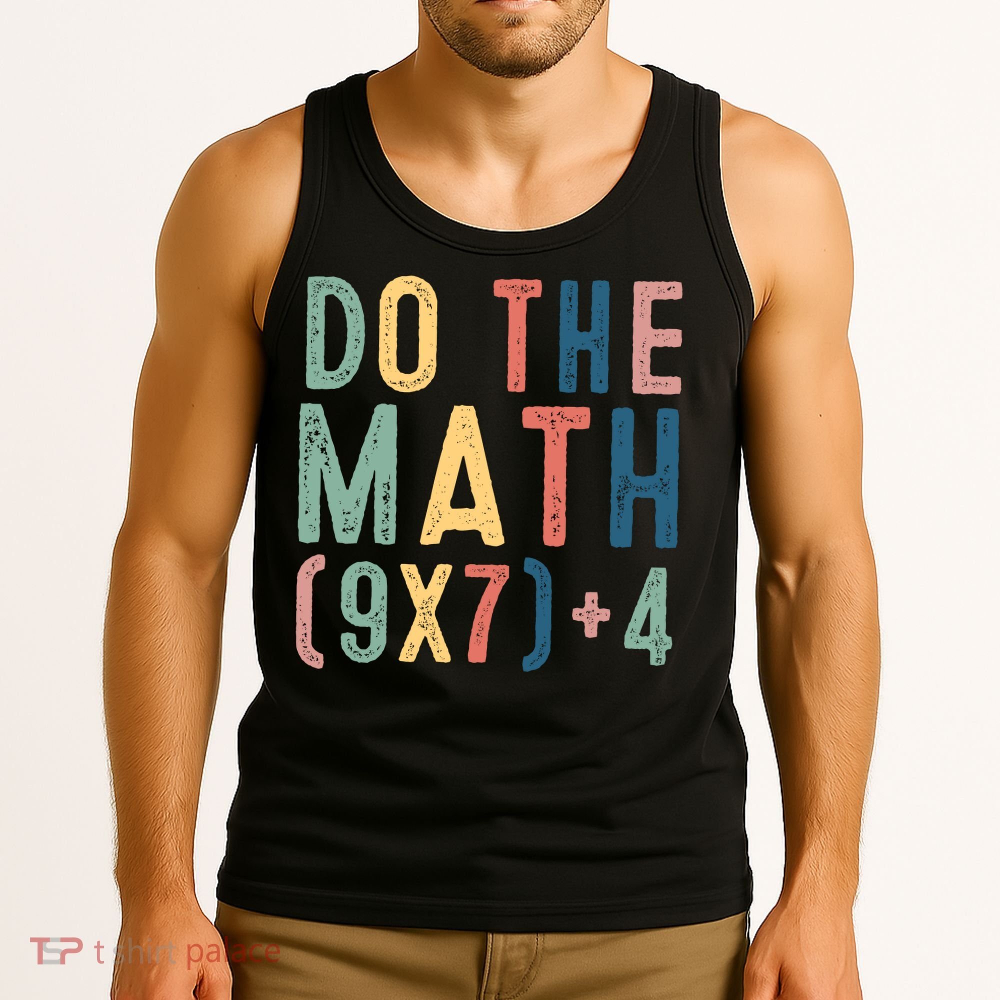 Do The Math 67 Meme Funny Six Seven 6-7 Teacher  Tank Top