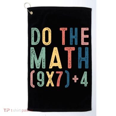 Do The Math 67 Meme Funny Six Seven 6-7 Teacher  Golf Towel