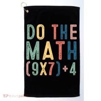 Do The Math 67 Meme Funny Six Seven 6-7 Teacher  Golf Towel thumb 0