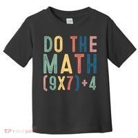 Do The Math 67 Meme Funny Six Seven 6-7 Teacher  Toddler T-Shirt thumb 0
