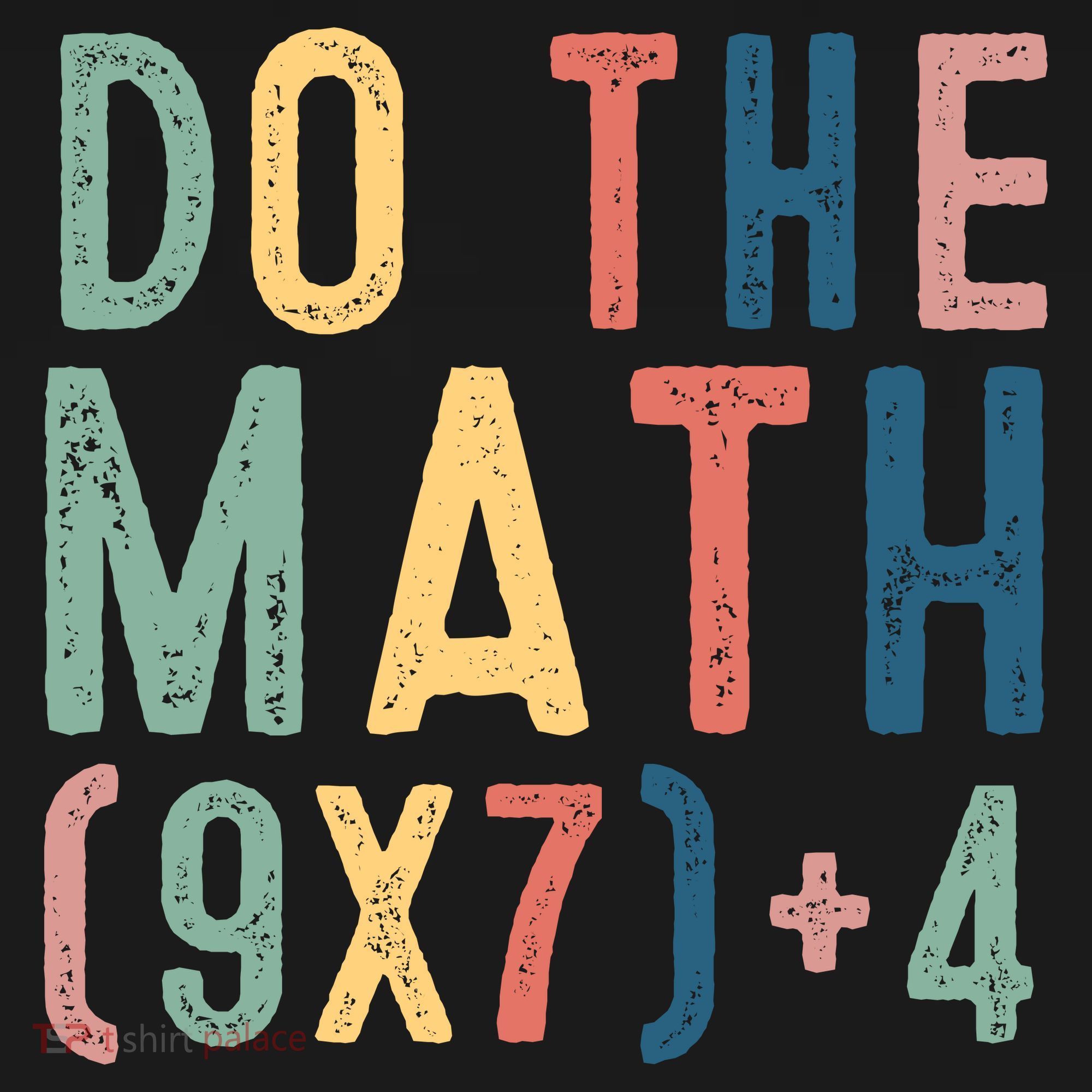 Do The Math 67 Meme Funny Six Seven 6-7 Teacher  Toddler T-Shirt