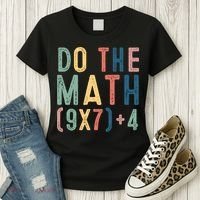 Do The Math 67 Meme Funny Six Seven 6-7 Teacher  Women's T-Shirt thumb 3