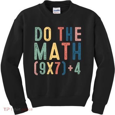 Do The Math 67 Meme Funny Six Seven 6-7 Teacher  Kids Sweatshirt