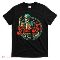 Dad Tax Making Sure It's Not Poison Funny T-Shirt thumb 0