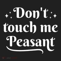 Don't Touch Me Peasant Funny Beanie thumb 2