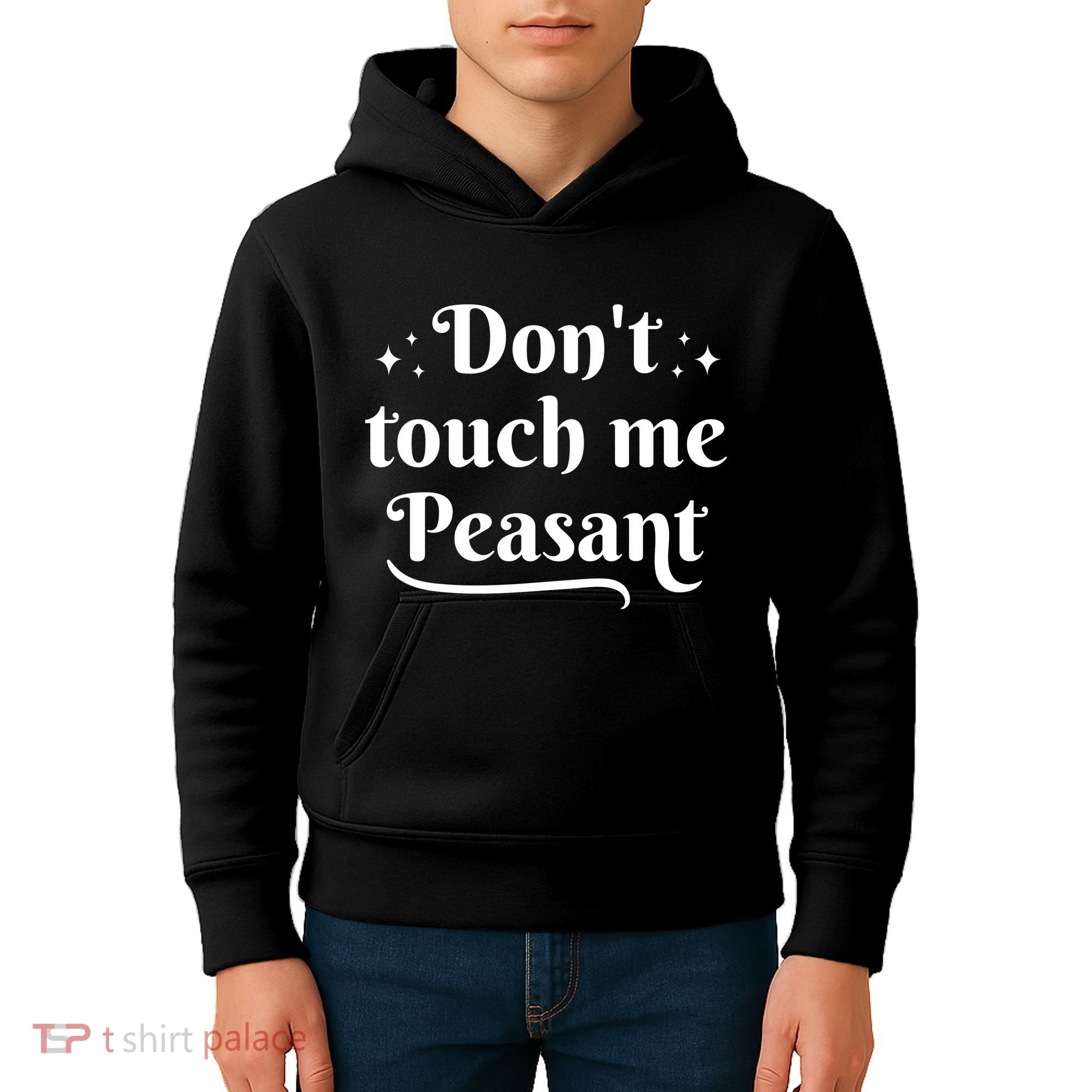 Don't Touch Me Peasant Funny Kids Hoodie