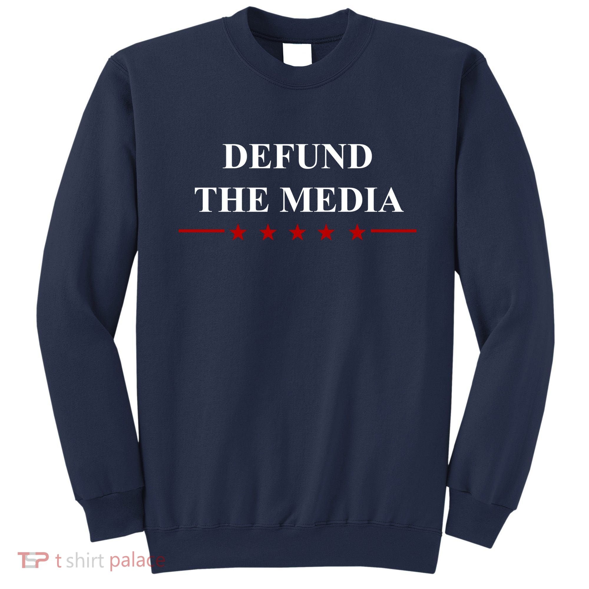 Defund The Media USA Star Sweatshirt