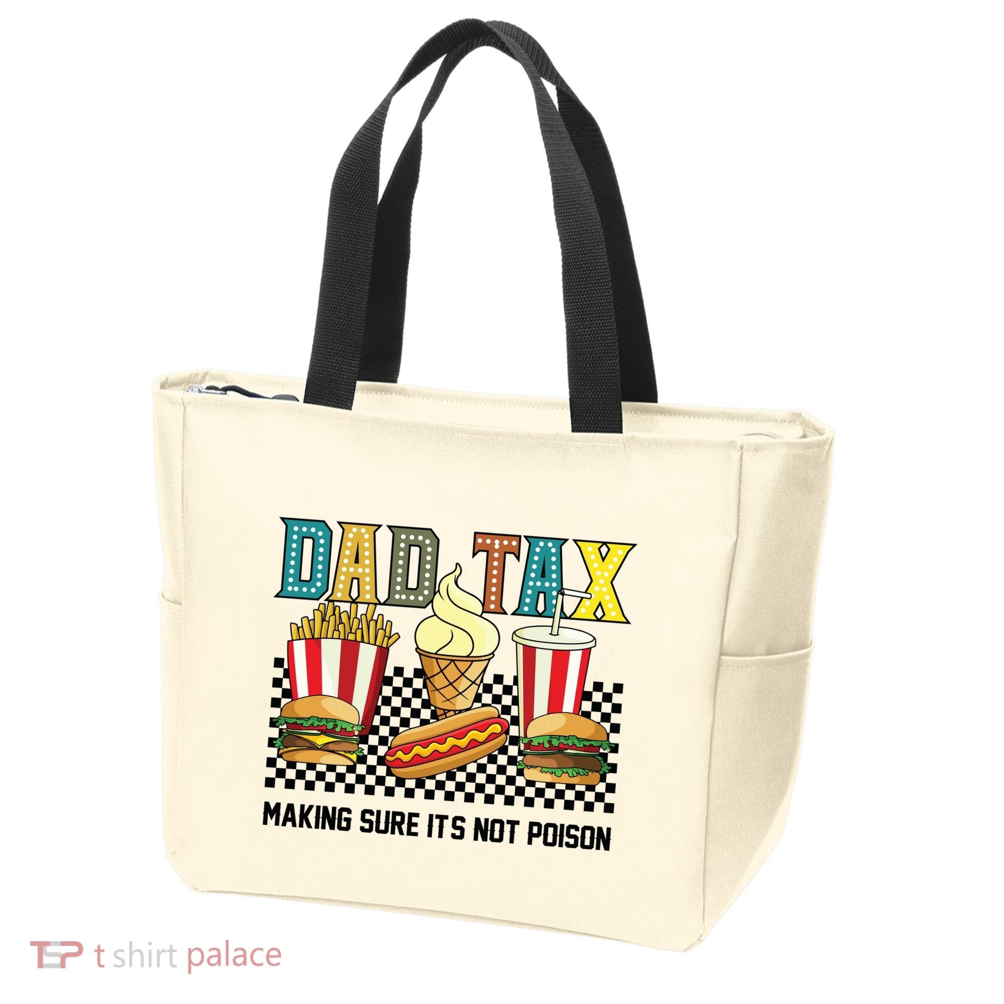 Dad Tax Making Sure Its Not P.O.I.S.O.N Tote Bag