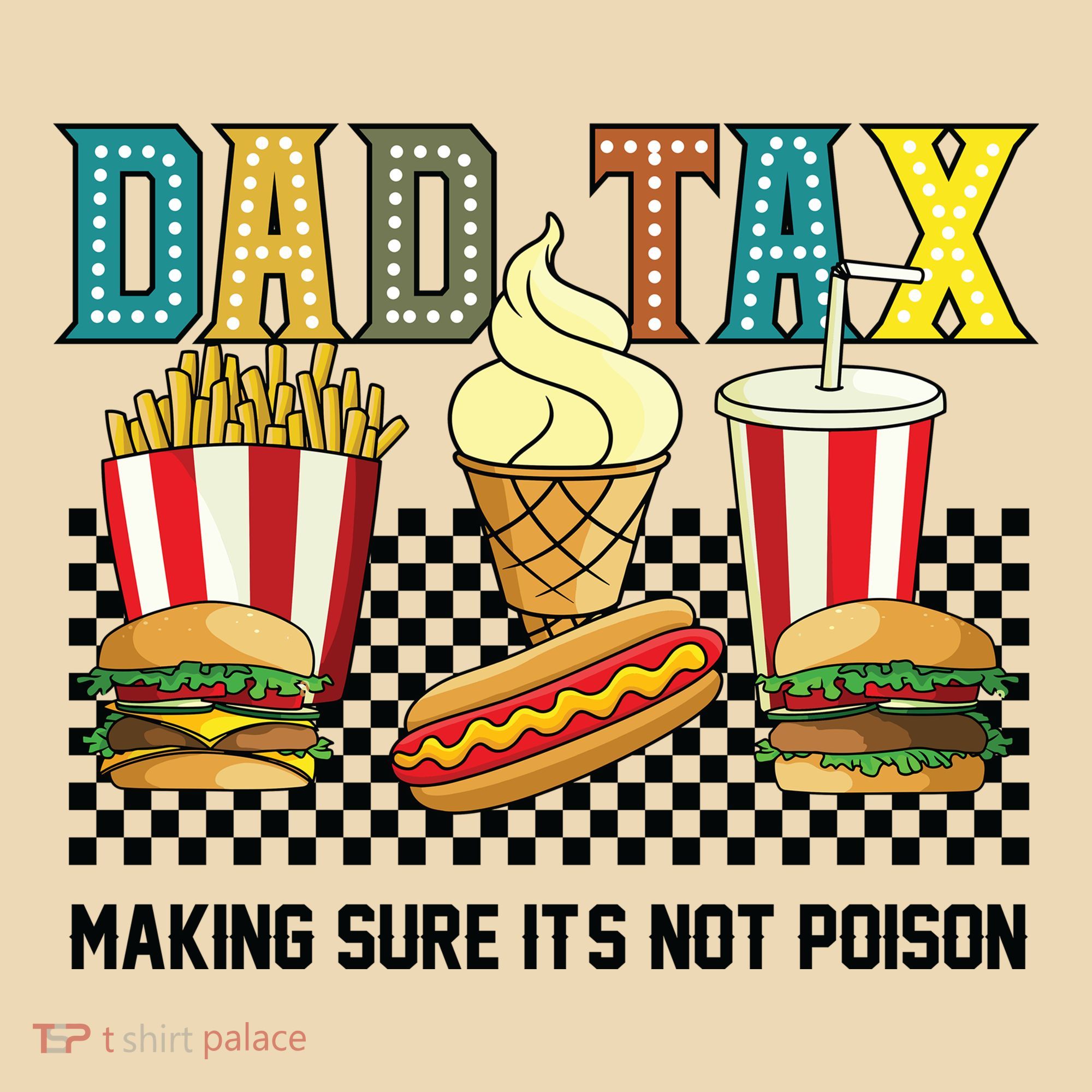 Dad Tax Making Sure Its Not P.O.I.S.O.N Tote Bag