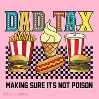 Dad Tax Making Sure Its Not P.O.I.S.O.N Coaster thumb 2