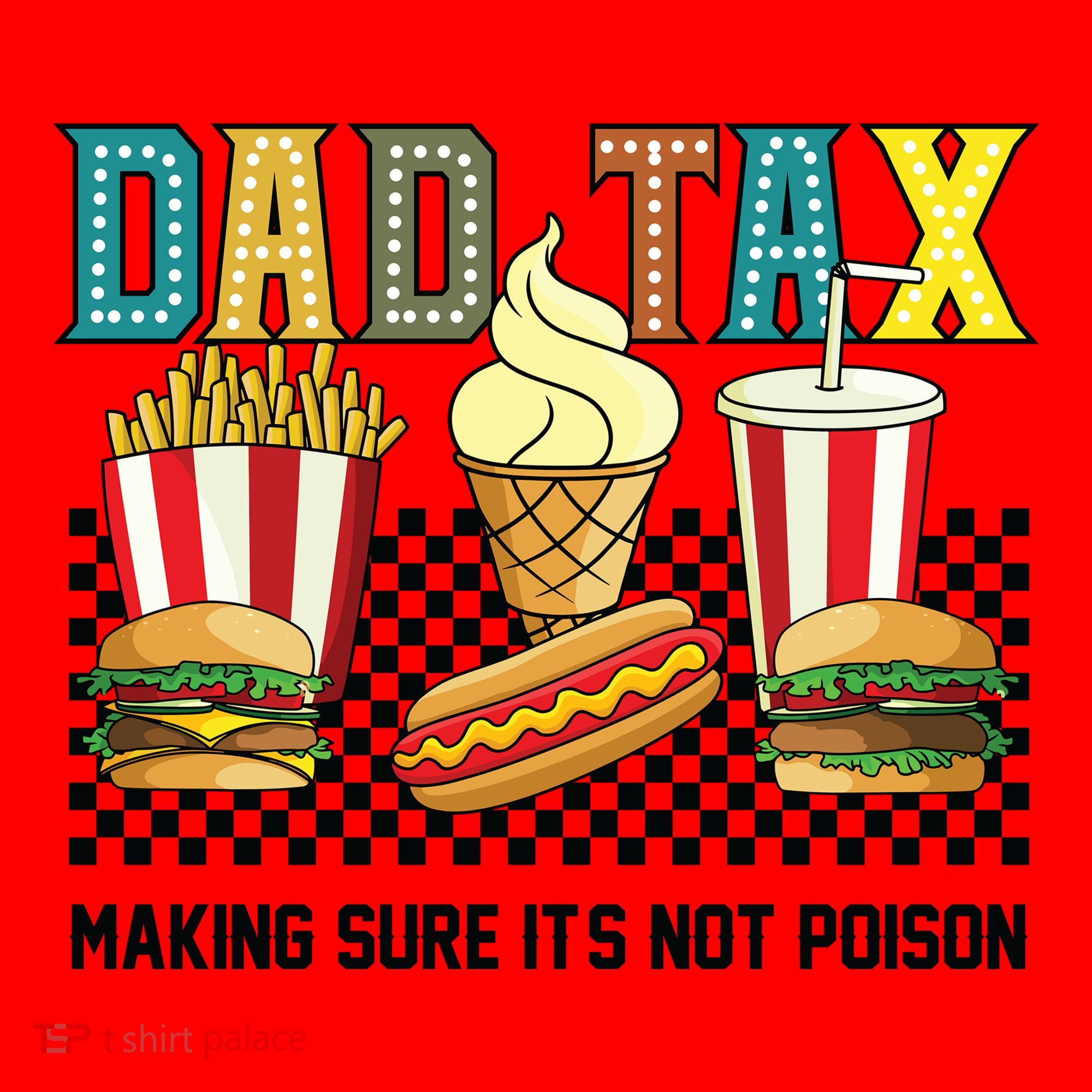 Dad Tax Making Sure Its Not P.O.I.S.O.N Santa Hat