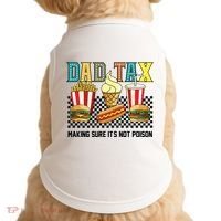 Dad Tax Making Sure Its Not P.O.I.S.O.N Doggie Tank thumb 0