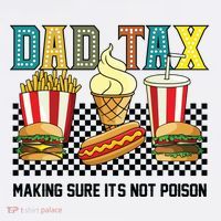 Dad Tax Making Sure Its Not P.O.I.S.O.N Mousepad thumb 1