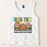 Dad Tax Making Sure Its Not P.O.I.S.O.N Tank Top thumb 2