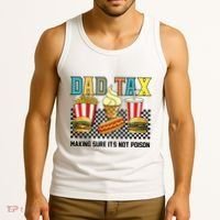 Dad Tax Making Sure Its Not P.O.I.S.O.N Tank Top thumb 3