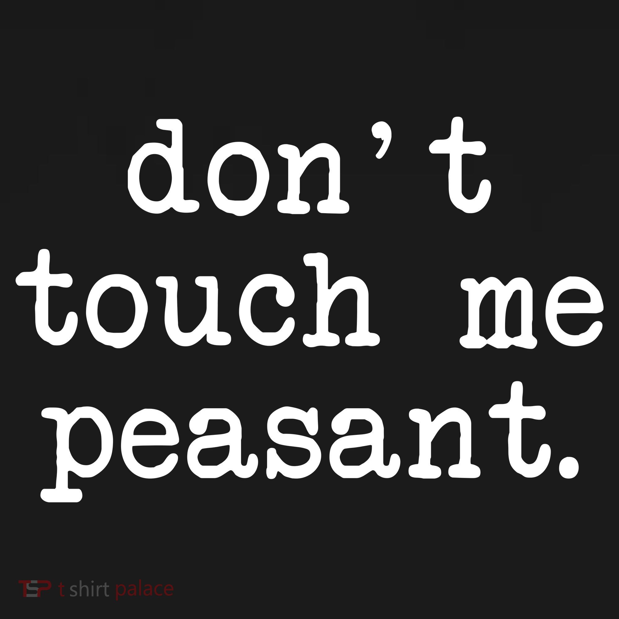 Don't Touch Me Peasant Baby Bodysuit