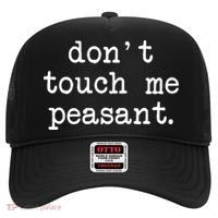 Don't Touch Me Peasant Hat thumb 0