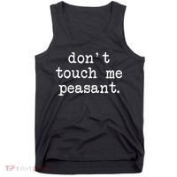 Don't Touch Me Peasant Tank Top thumb 0