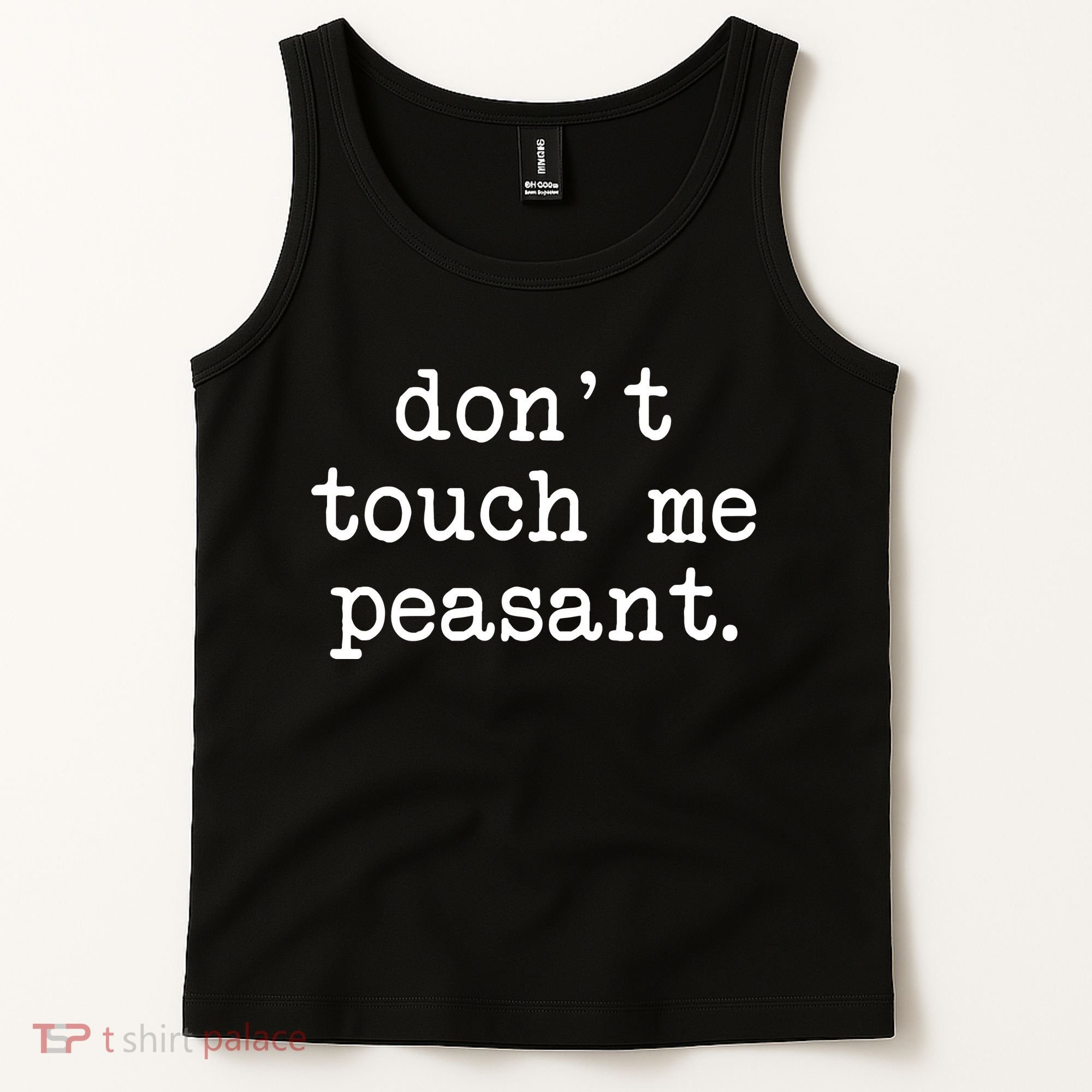 Don't Touch Me Peasant Tank Top