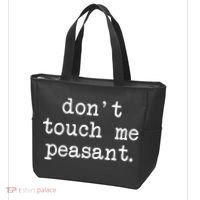 Don't Touch Me Peasant Tote Bag thumb 3