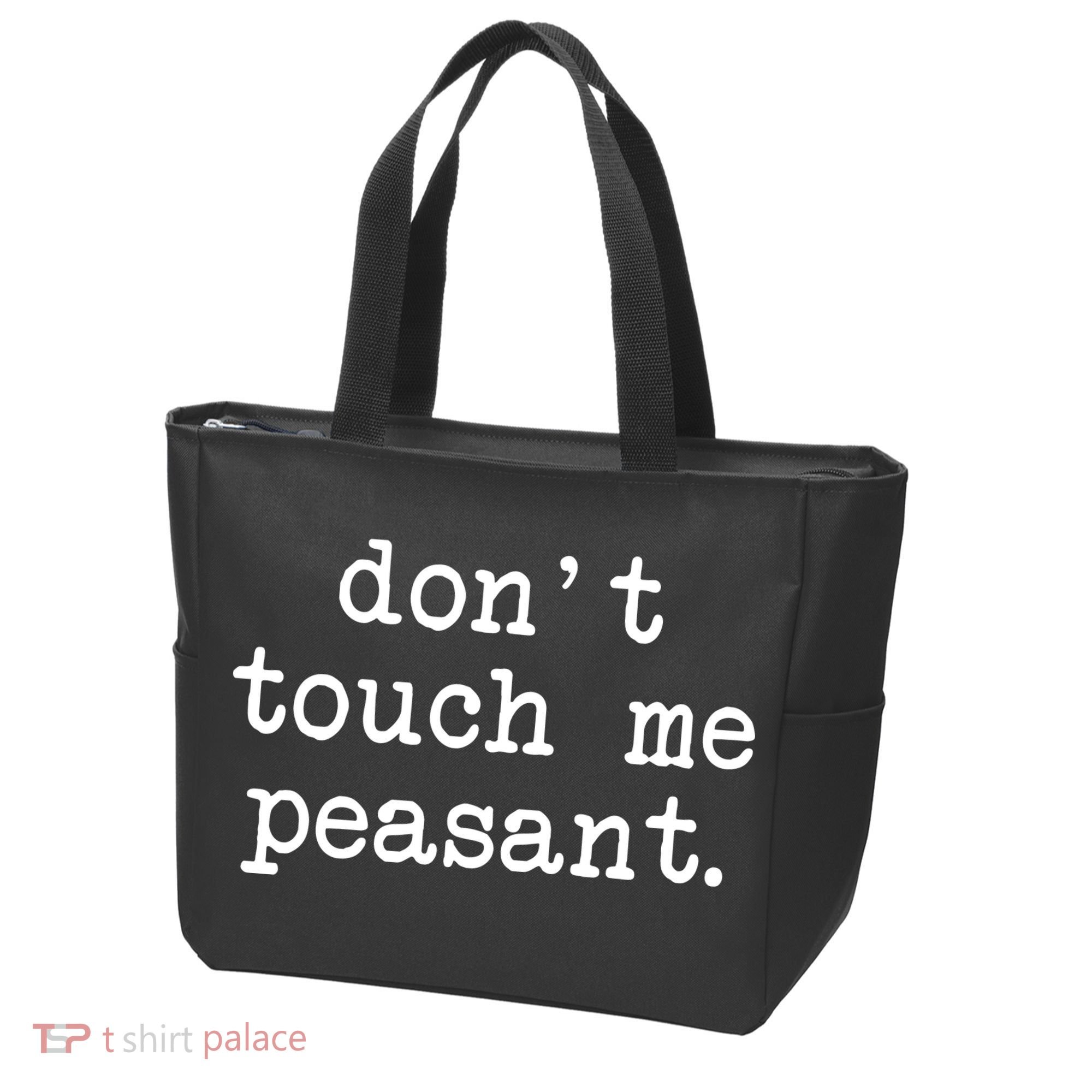 Don't Touch Me Peasant Tote Bag