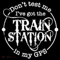 DonT Test Me IVe Got The Train Station In My Gps Apron thumb 3