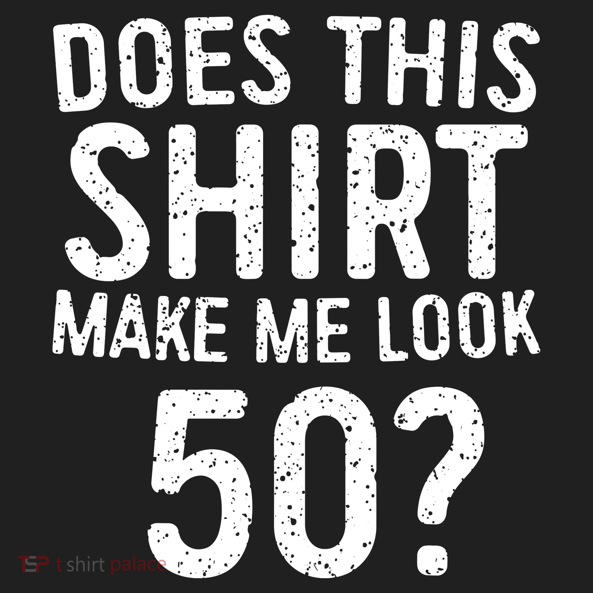 Does This Make Me Look 50 50th Birthday Gift Women's Sweatshirt