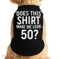 Does This Make Me Look 50 50th Birthday Gift Doggie Tank thumb 0