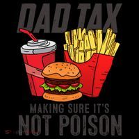 Dad Tax Making Sure It's Not Poison Funny Father's Day Coffee Mug thumb 5