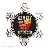 Dad Tax Making Sure It's Not Poison Funny Father's Day Ornament thumb 0