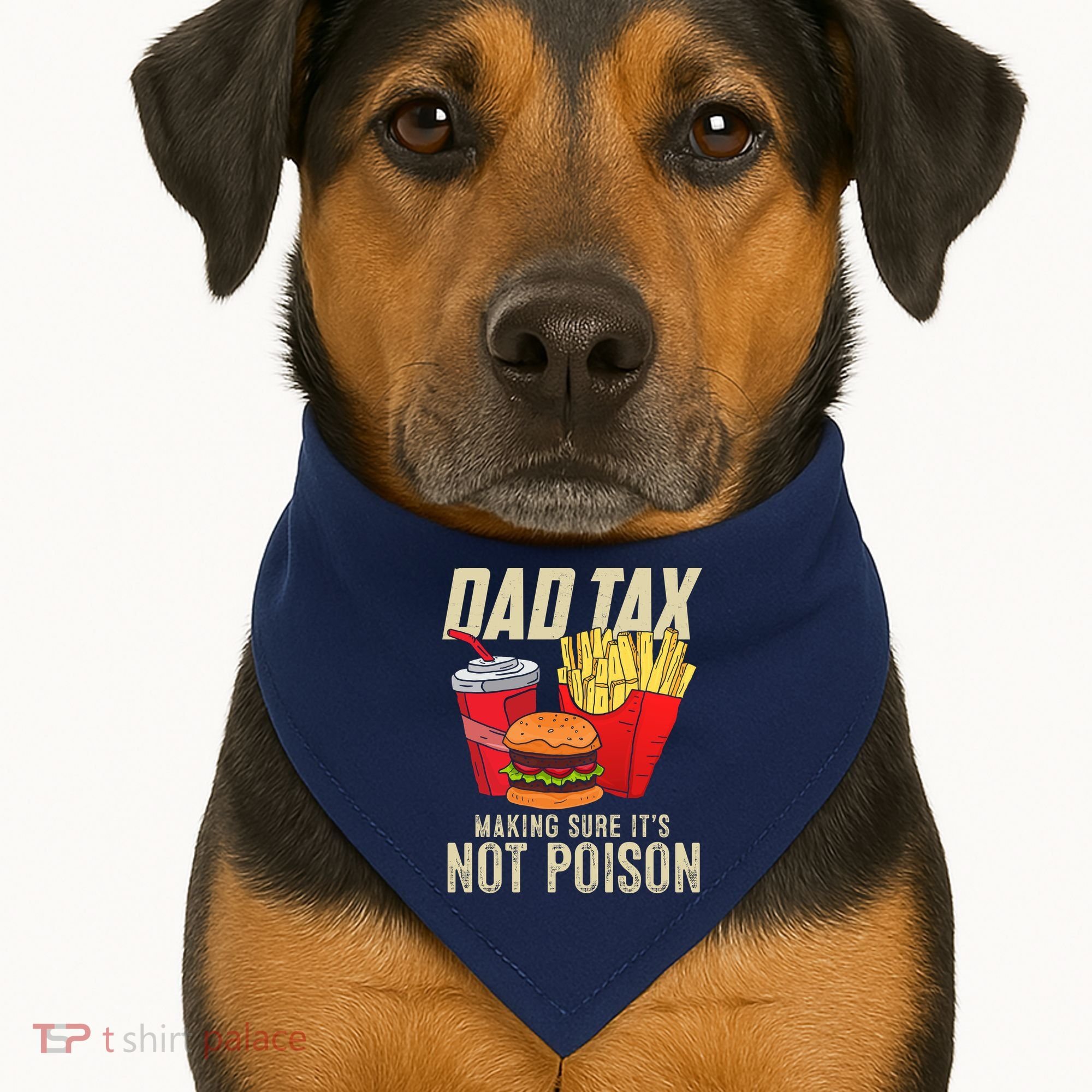 Dad Tax Making Sure It's Not Poison Funny Father's Day USA-Made Doggie Bandana