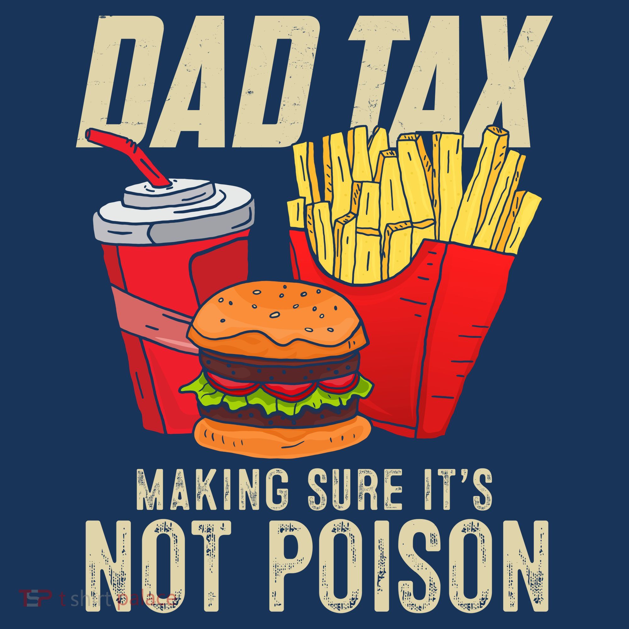 Dad Tax Making Sure It's Not Poison Funny Father's Day Hoodie