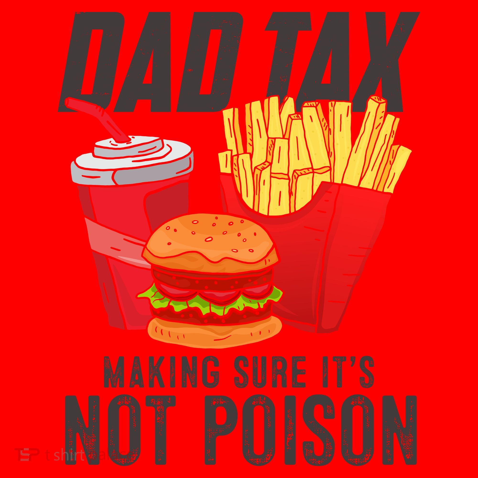 Dad Tax Making Sure It's Not Poison Funny Father's Day Santa Hat