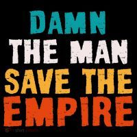 Damn The Man Save The Empire Coffee Mug thumb 5