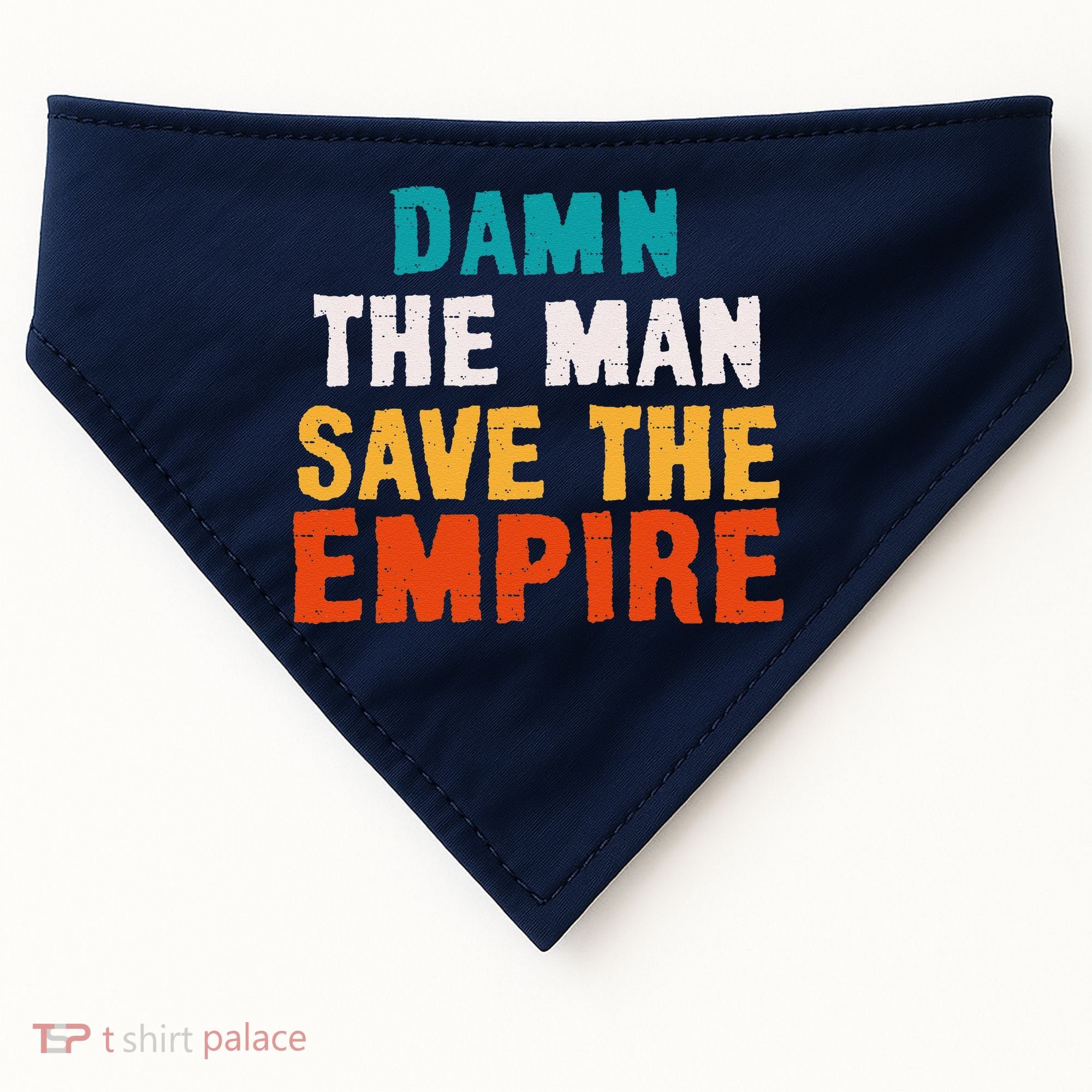 Damn The Man Save The Empire USA-Made Doggie Bandana