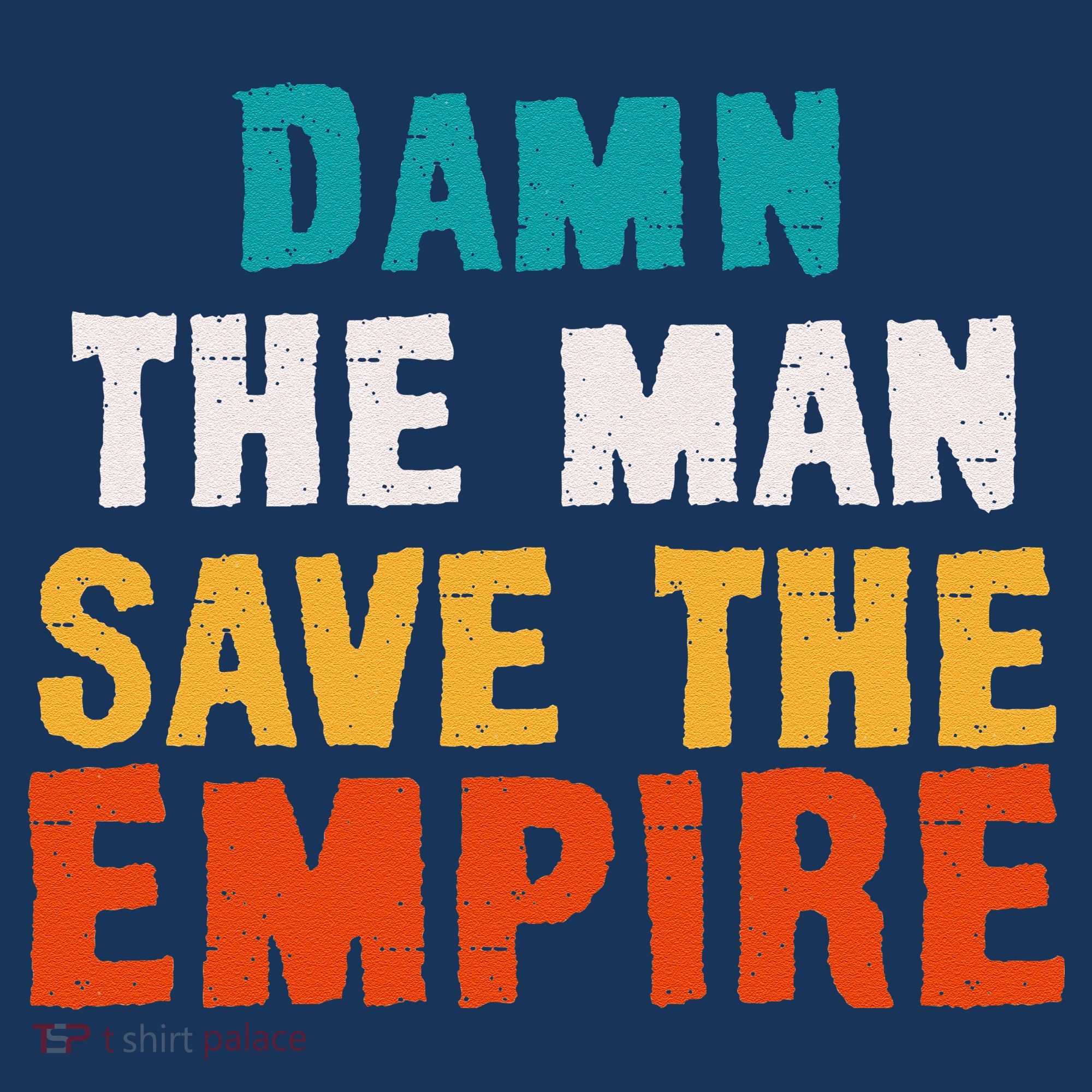 Damn The Man Save The Empire Women's Hoodie