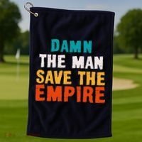 Damn The Man Save The Empire Golf Towel thumb 1