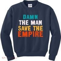 Damn The Man Save The Empire Kids Sweatshirt thumb 0