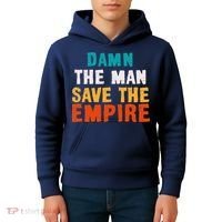 Damn The Man Save The Empire Kids Hoodie thumb 4