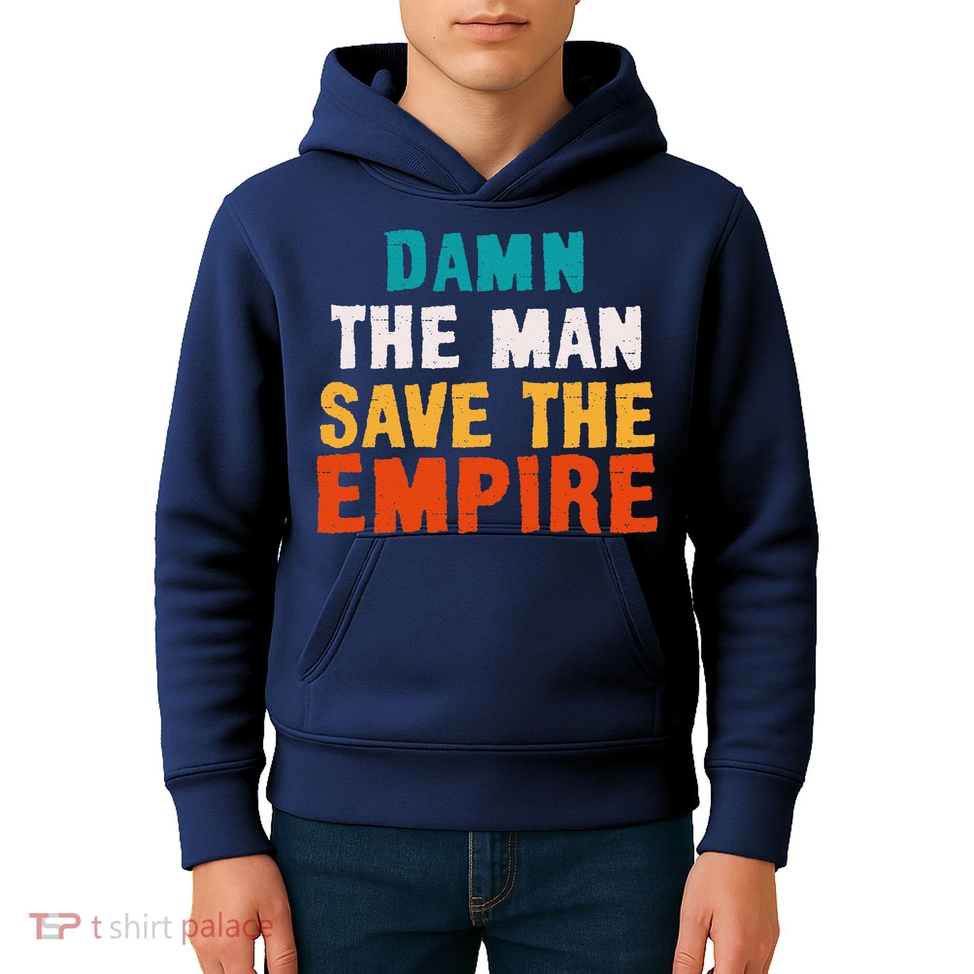 Damn The Man Save The Empire Kids Hoodie